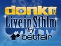 Donkr Live in Sthlm by Betfair